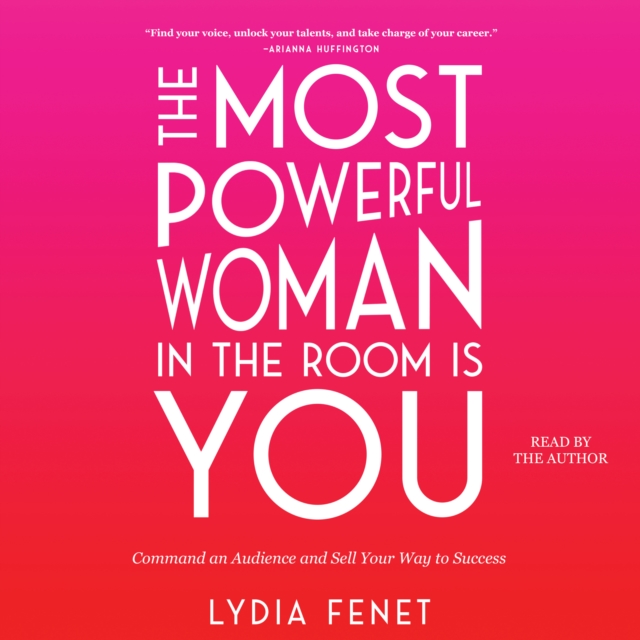 Most Powerful Woman in the Room Is You