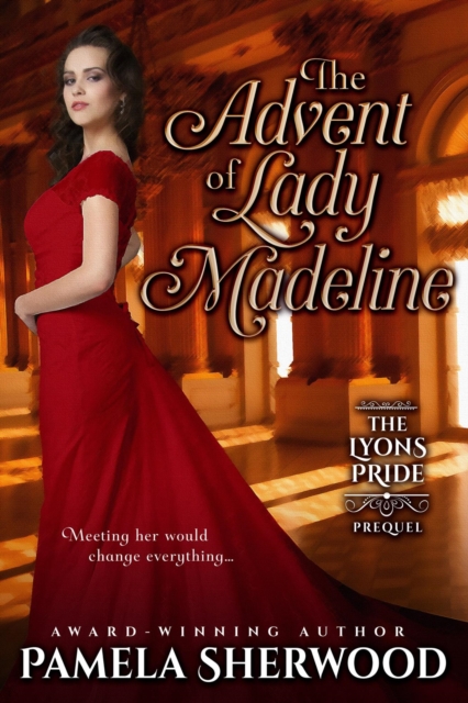 Advent of Lady Madeline