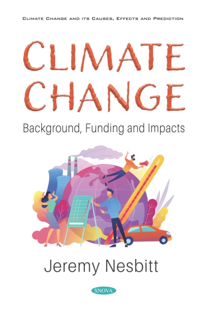 Climate Change: Background, Funding and Impacts