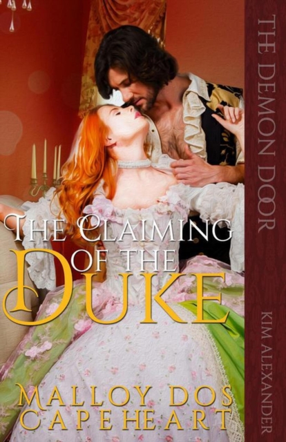 Claiming of the Duke by Malloy dos Capeheart