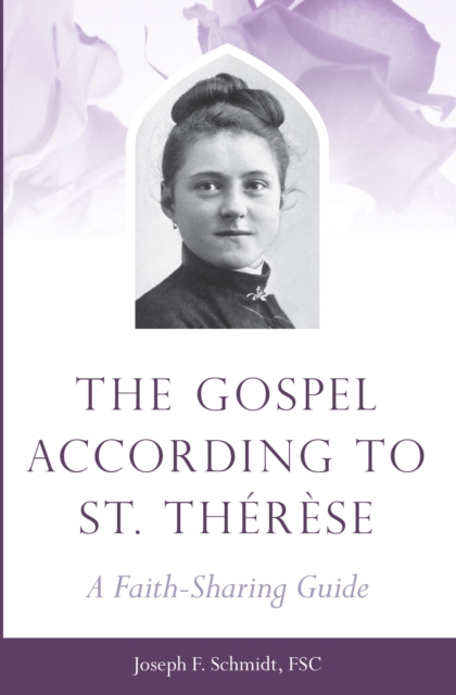 Gospel According to St. Therese
