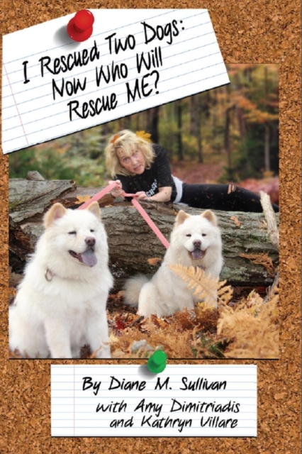 I Rescued Two Dogs