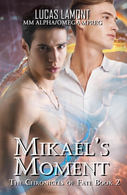 Mikael's Moment