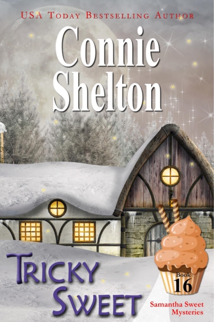 Tricky Sweet: A Sweet's Sweets Bakery Mystery