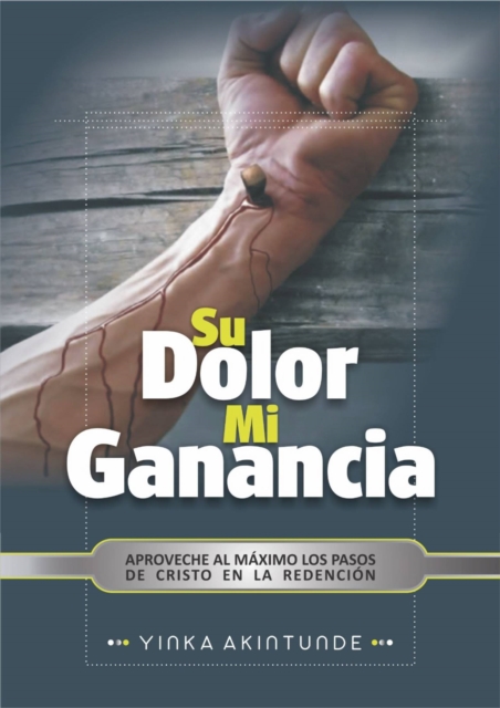 Su Dolor Mi Ganancia