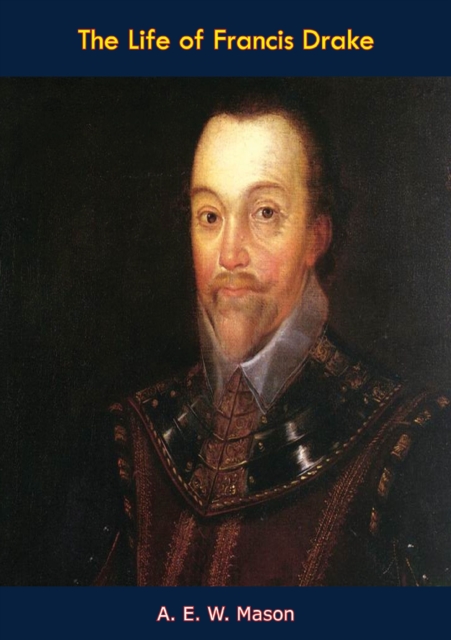 Life of Francis Drake