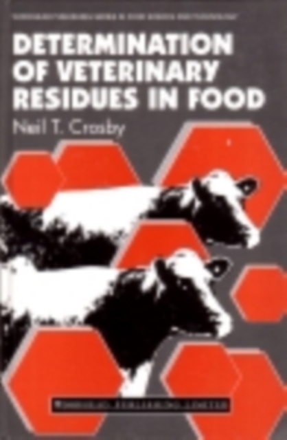Determination of Veterinary Residues in Food