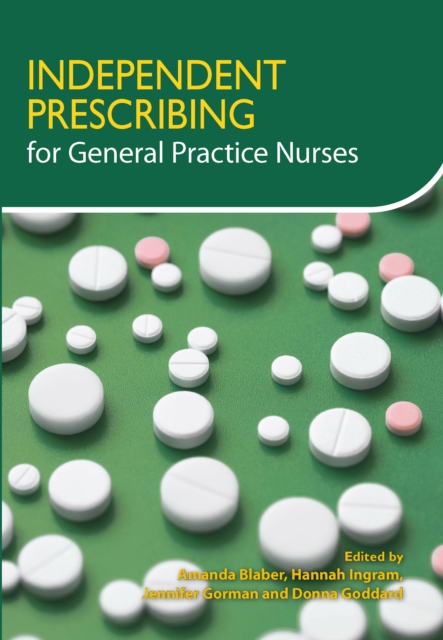 Independent Prescribing for General Practice Nurses