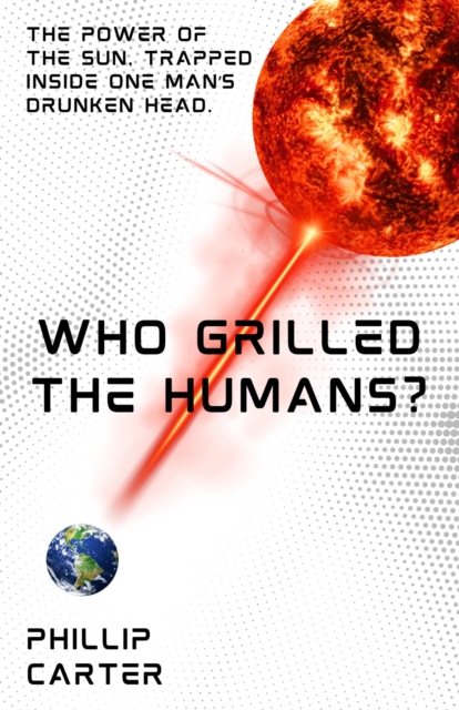 Who Grilled The Humans?