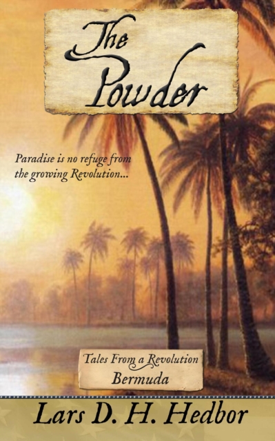 Powder: Tales From a Revolution - Bermuda