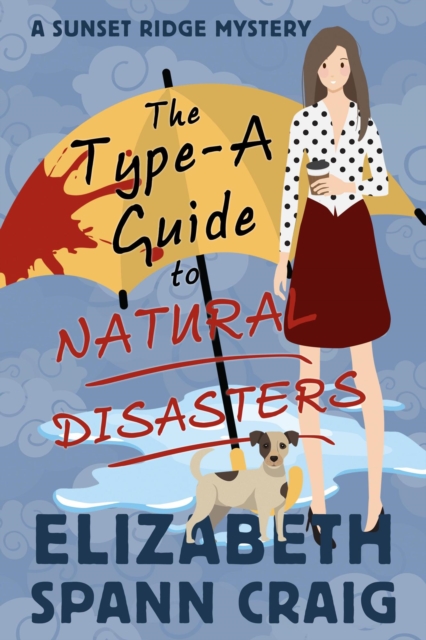 Type-A Guide to Natural Disasters