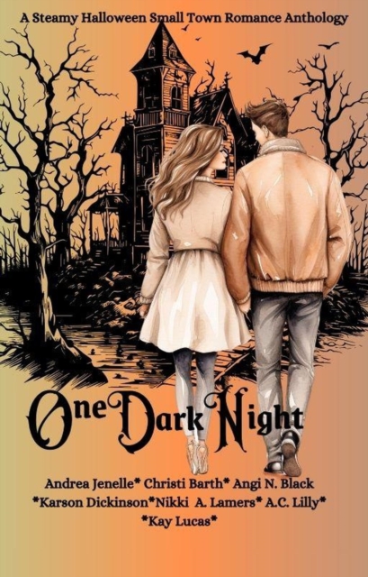 One Dark Night: A Spooky, Steamy Halloween Romance Anthology