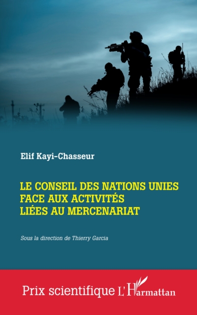 Le Conseil des Nations Unies face aux activités liées au mercenariat