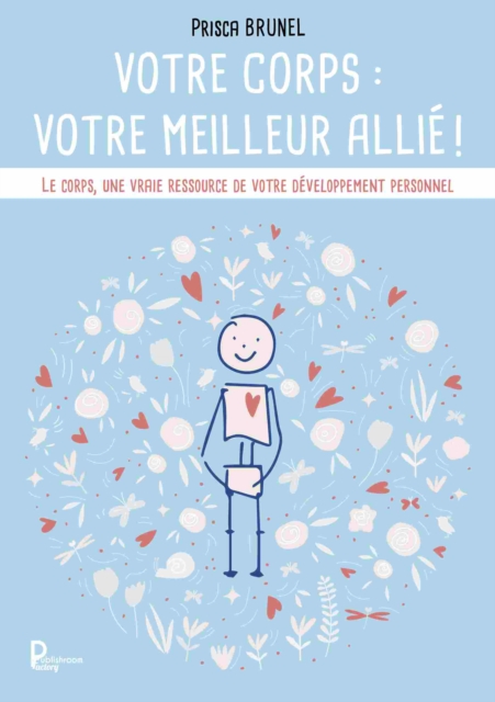 Votre corps : votre meilleur allie !