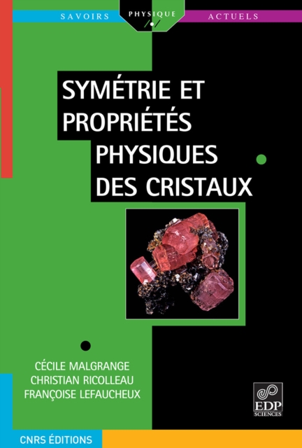 Symétrie et propriétés physiques des cristaux