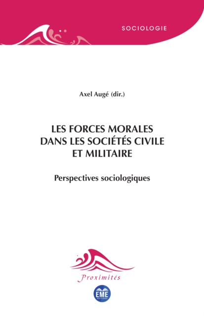 Les forces morales dans les societes civile et militaire
