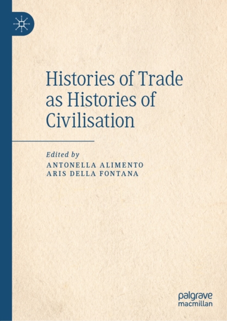 Histories of Trade as Histories of Civilisation