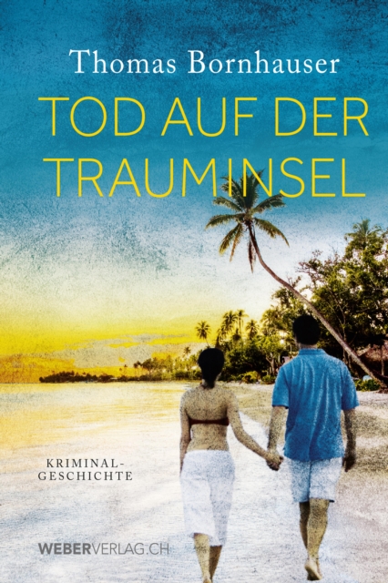 Tod auf der Trauminsel