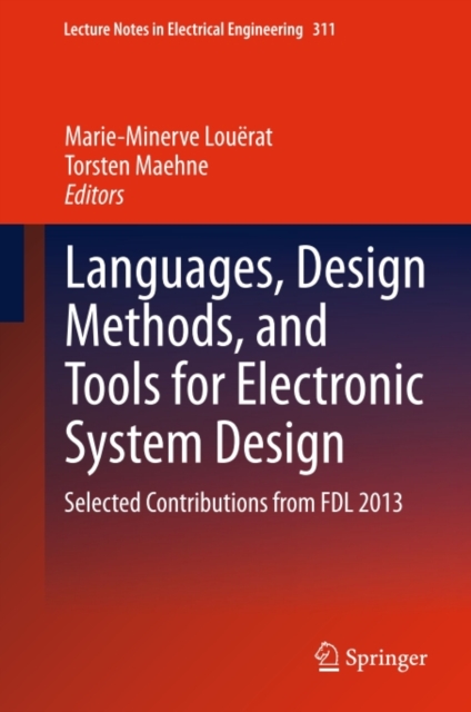 Languages, Design Methods, and Tools for Electronic System Design