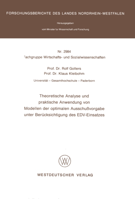 Theoretische Analyse und praktische Anwendung von Modellen der optimalen Ausschußvorgabe unter Berücksichtigung des EDV-Einsatzes