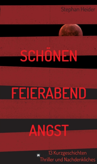 Schönen Feierabend Angst