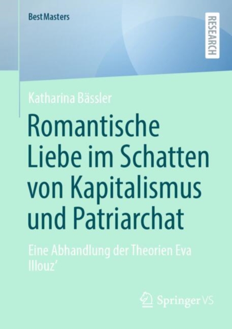 Romantische Liebe im Schatten von Kapitalismus und Patriarchat