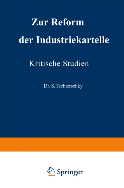 Zur Reform der Industriekartelle