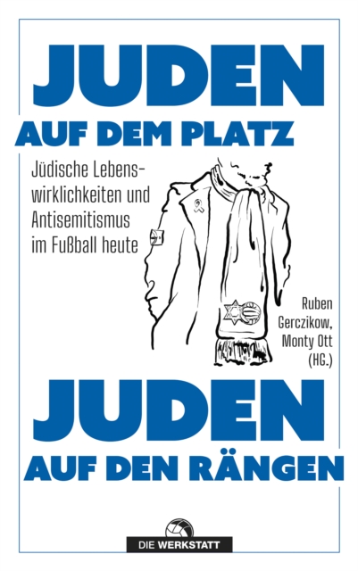 Juden auf dem Platz, Juden auf den Rangen