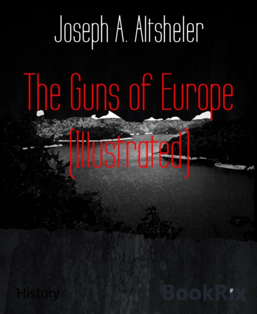 Guns of Europe (Illustrated)
