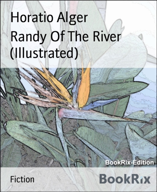 Randy Of The River (Illustrated)