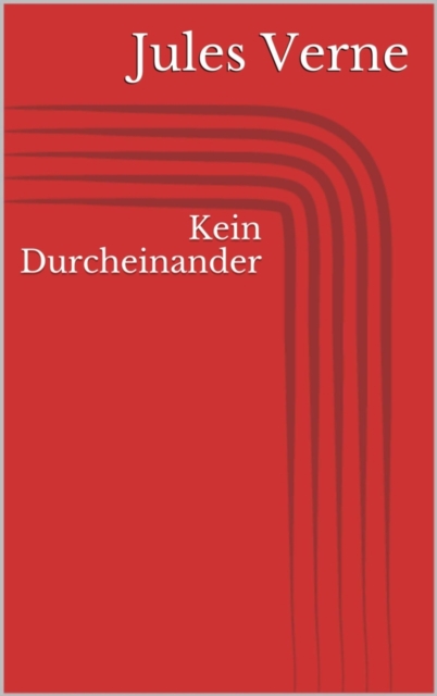 Kein Durcheinander