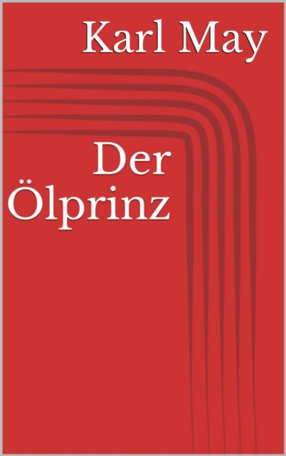 Der Ölprinz