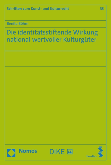 Die identitätsstiftende Wirkung national wertvoller Kulturgüter
