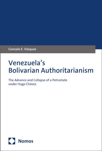 Venezuela's Bolivarian Authoritarianism