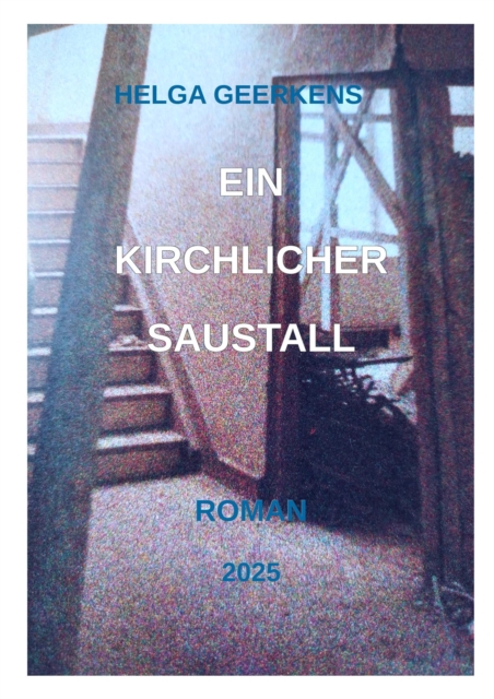 Ein kirchlicher Saustall