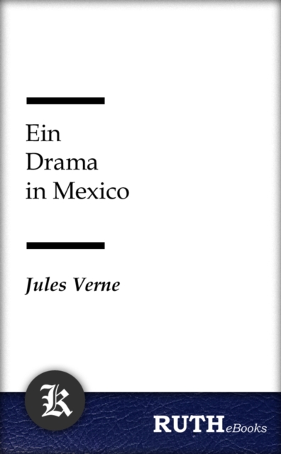 Ein Drama in Mexico