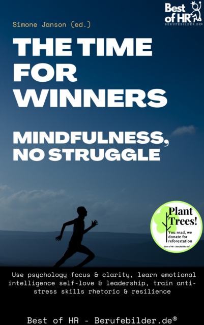 Time for Winners - Mindfulness, no Struggle