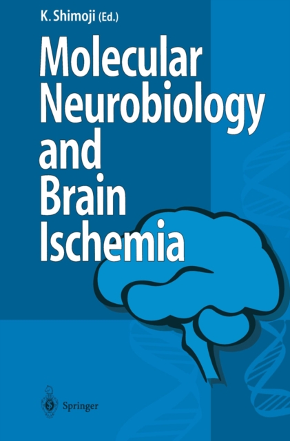 Molecular Biology and Brain Ischemia
