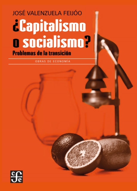 ¿Capitalismo o socialismo?