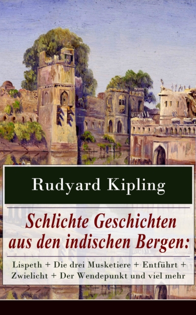 Schlichte Geschichten aus den indischen Bergen