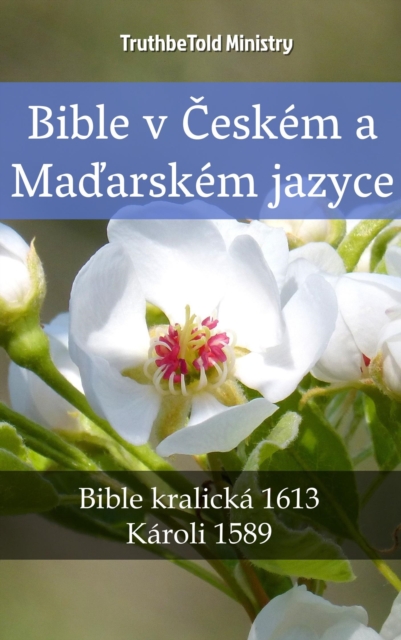 Bible v Českém a Maďarském jazyce