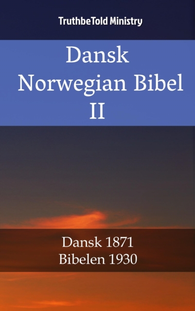 Dansk Norsk Bibel II
