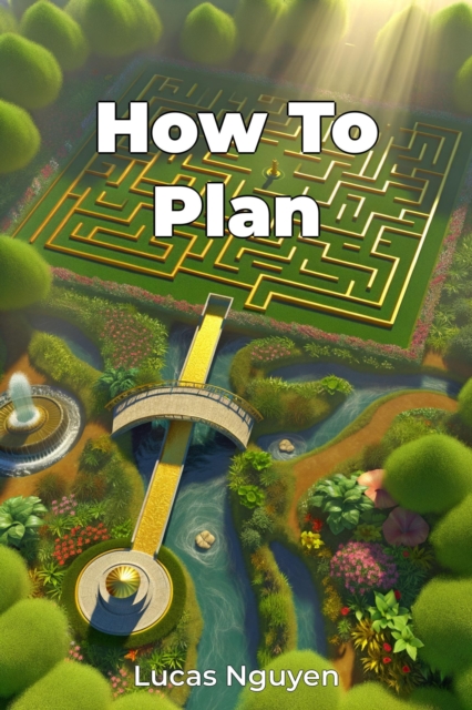How To Plan