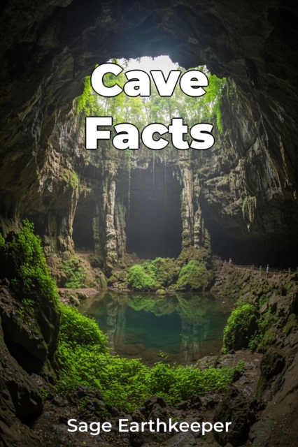 Cave Facts