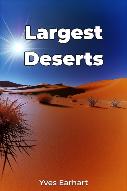 Largest Deserts