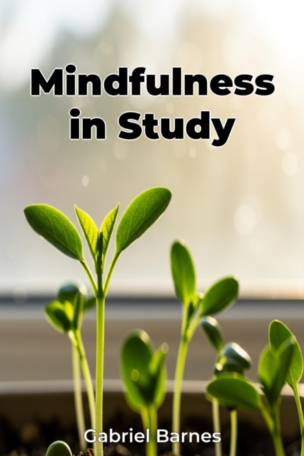 Mindfulness in Study