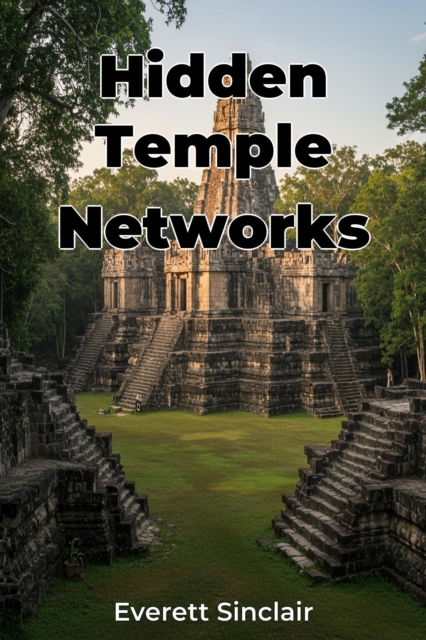 Hidden Temple Networks