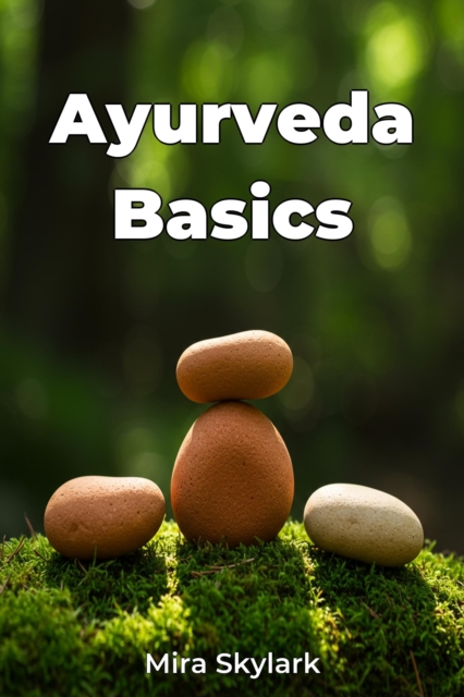 Ayurveda Basics