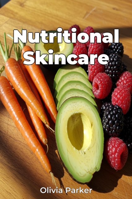 Nutritional Skincare