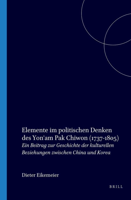 Elemente im politischen Denken des Yon'am Pak Chiwon (1737-1805)